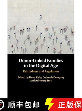 【3-4周达】Donor-Linked Families in the Digital Age: Relatedness and Regulation [9781316518519]