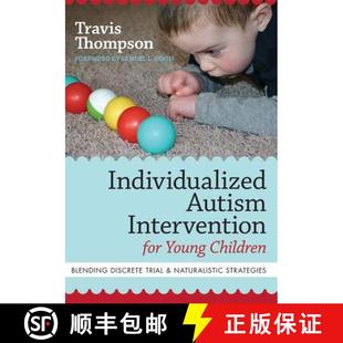 【3-4周达】Individualized Autism Intervention for Young Children: Blending Discrete Trial and Natural... [9781598571738]