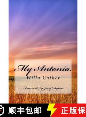 【3-4周达】My Antonia: Foreword by Jerry Depew [9780983582311]