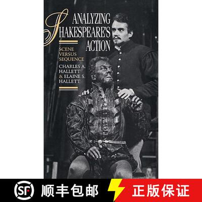 【3-4周达】Analyzing Shakespeare's Action: Scene Versus Sequence [9780521030373]