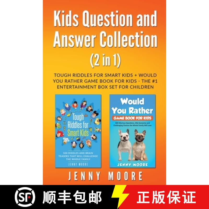 【3-4周达】Kids Question and Answer Collection (2 in 1): Tough Riddles for Smart Kids + Would You Rat... [9781952395024]