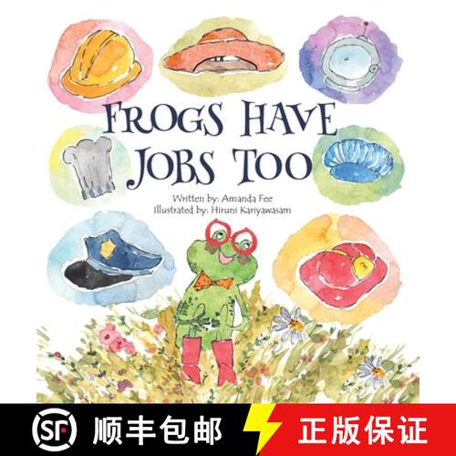 【3-4周达】精装 Frogs Have Jobs Too [9780960128150]
