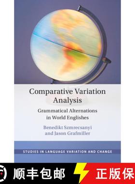 【3-4周达】Comparative Variation Analysis: Grammatical Alternations in World Englishes [9781108491563]