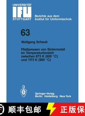 【3-4周达】Fliesspressen Von Sintermetall Im Temperaturbereich Zwischen 873 K (600 Degreesc) Und 1173... [9783540116783]