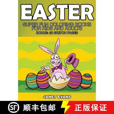 【3-4周达】Easter: Super Fun Coloring Books for Kids and Adults (Bonus: 20 Sketch Pages) [9781633832176]