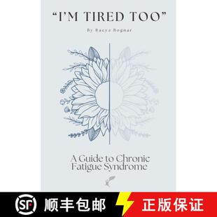 【3-4周达】I'm Tired Too: A Guide to Chronic Fatigue Syndrome [9780645355031]