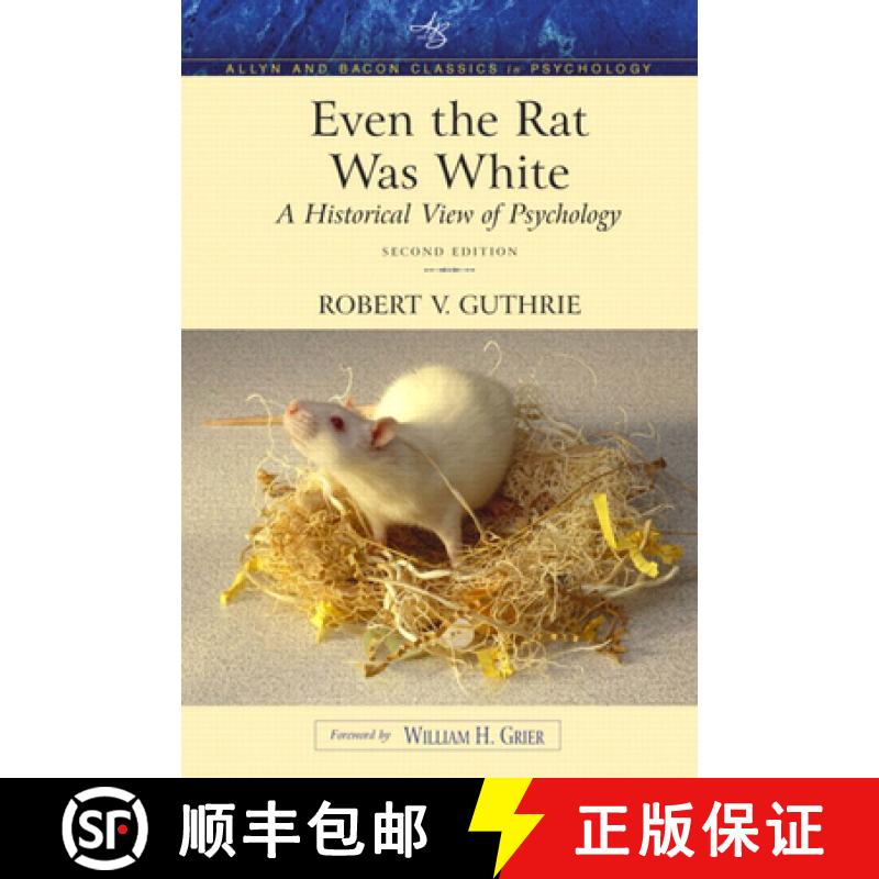 预订 Even the Rat Was White: A Historical View of Psychology (Allyn & Bacon Classics Edition) [9780205392643]