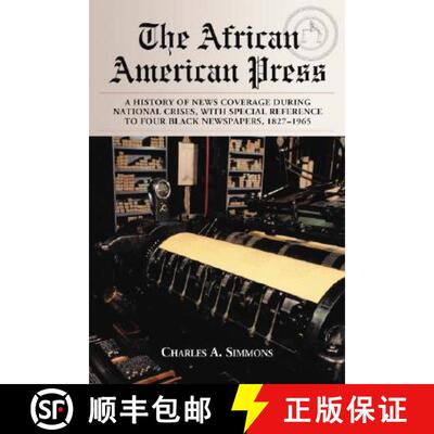 【3-4周达】The African American Press : A History of News Coverage During National Crises, with Speci... [9780786426072]
