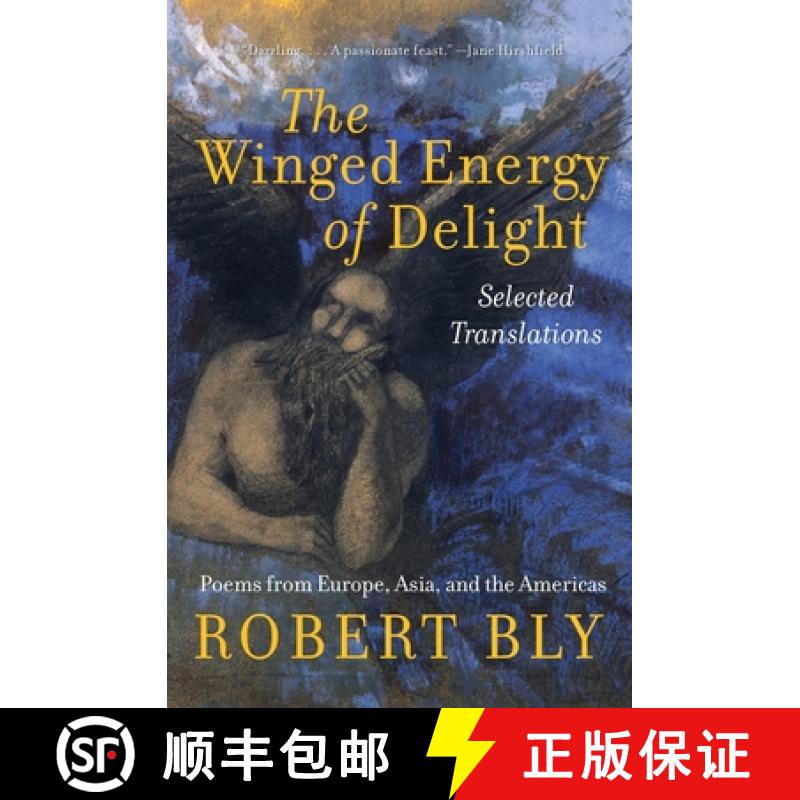 【3-4周达】The Winged Energy of Delight: Selected Translations [9780060575861]