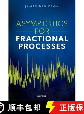 【3-4周达】Asymptotics for Fractional Processes [9780198955177]