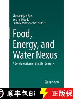【3-4周达】Food, Energy, and Water Nexus : A Consideration for the 21st Century [9783030857271]