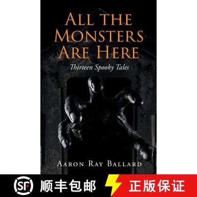 【3-4周达】All the Monsters Are Here: Thirteen Spooky Tales [9781662419416]