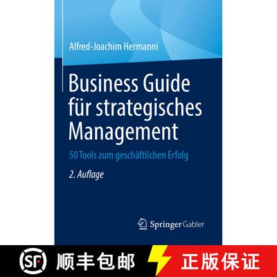 【3-4周达】Business Guide für strategisches Management : 50 Tools zum geschäftlichen Erfolg (2., ü... [9783658377410]