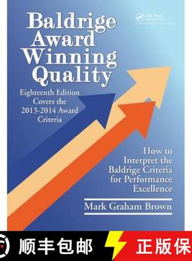 【3-4周达】Baldrige Award Winning Quality: How to Interpret the Baldrige Criteria for Performance Exc... [9781138438347]