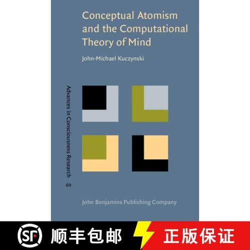 【3-4周达】精装 Conceptual Atomism and the Computational Theory of Mind: A defense of content-interna... [9789027252050]