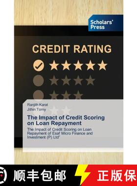 预订 The Impact of Credit Scoring on Loan Repayment [9786138936121]