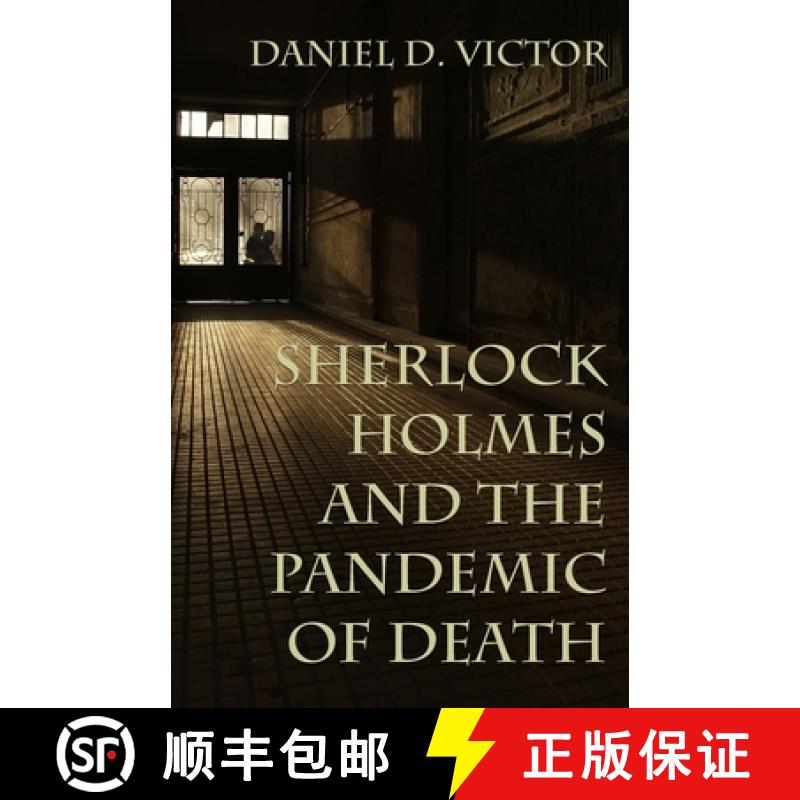 【2-3周达】Sherlock Holmes and The Pandemic of Death [9781787057937]
