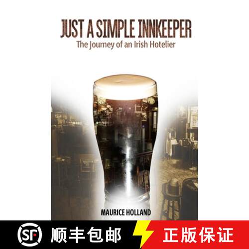 【3-4周达】Just a Simple Innkeeper: The Journey of an Irish Hotelier. [9781925908848]