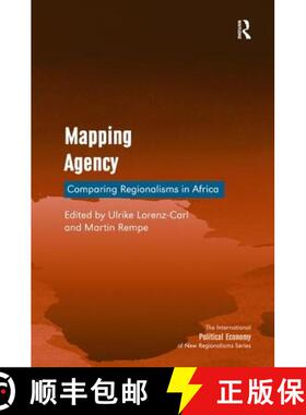 【3-4周达】Mapping Agency : Comparing Regionalisms in Africa [9781409465102]