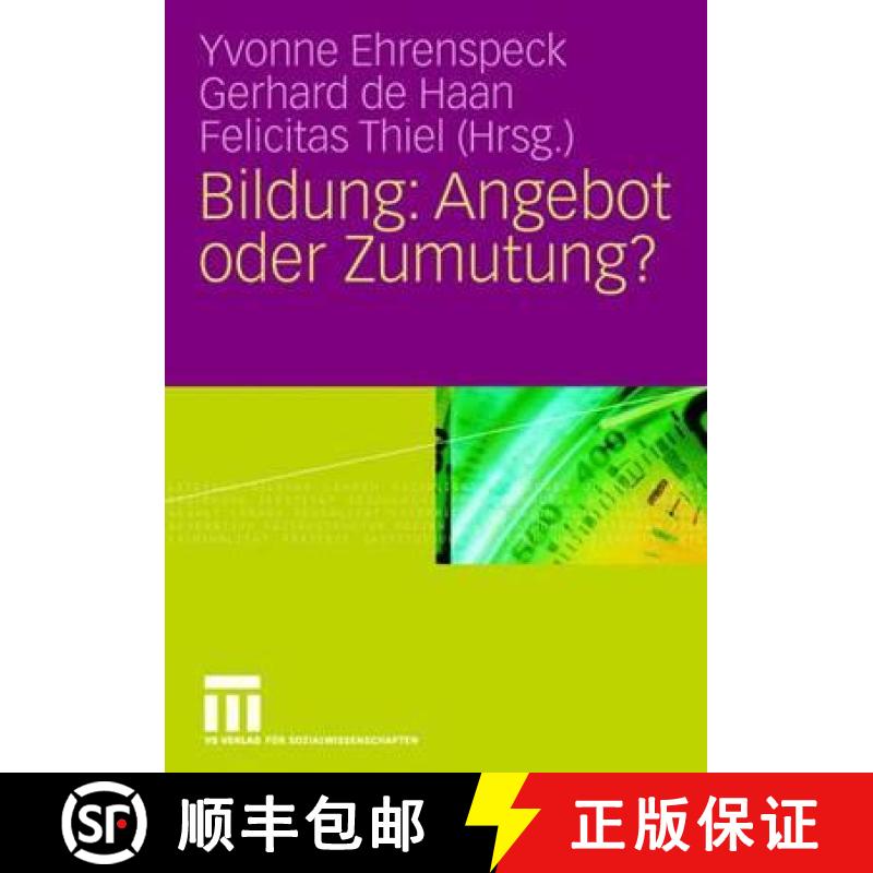 【3-4周达】Bildung: Angebot Oder Zumutung? [9783531153940]