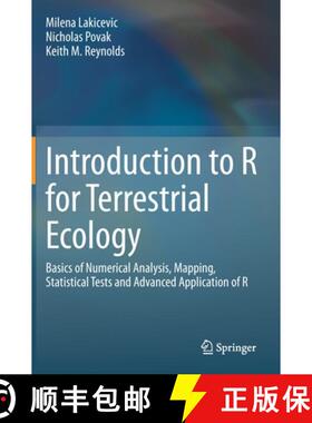 【3-4周达】Introduction to R for Terrestrial Ecology : Basics of Numerical Analysis, Mapping, Statist... [9783030276027]