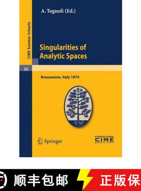 【3-4周达】Singularities of Analytic Spaces: Lectures given at a Summer School of the Centro Internaz... [9783642109423]