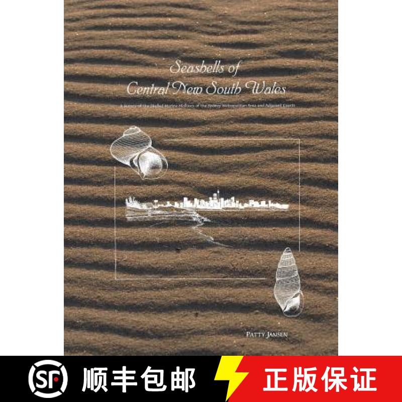 【3-4周达】Seashells of Central New South Wales: A Survey of the Shelled Marine Molluscs of the Sydne... [9780646237602]