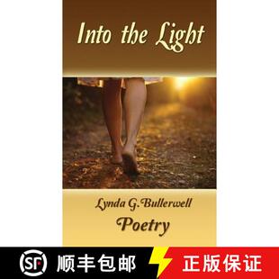 【3-4周达】Into the Light (Ethereal Poetry, Hope, Redemption, Love) [9780615906195]