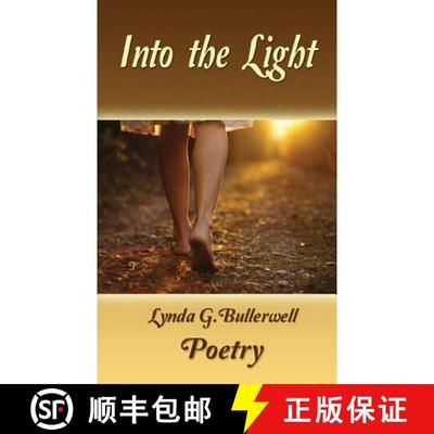 【3-4周达】Into the Light (Ethereal Poetry, Hope, Redemption, Love) [9780615906195]