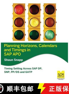 预订 Planning Horizons, Calendars and Timings in SAP Apo [9781939731005]