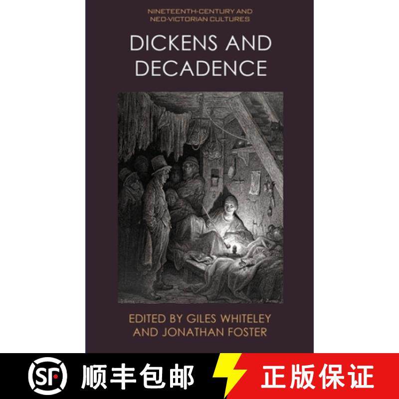 【3-4周达】Dickens and Decadence [9781399527026]