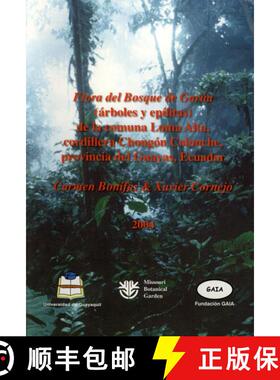 预订 Flora del Bosque de Garúa (Árboles y Epífitas) de la Comuna Loma Alta, Cordillera Chongón Co... [9789978590096]