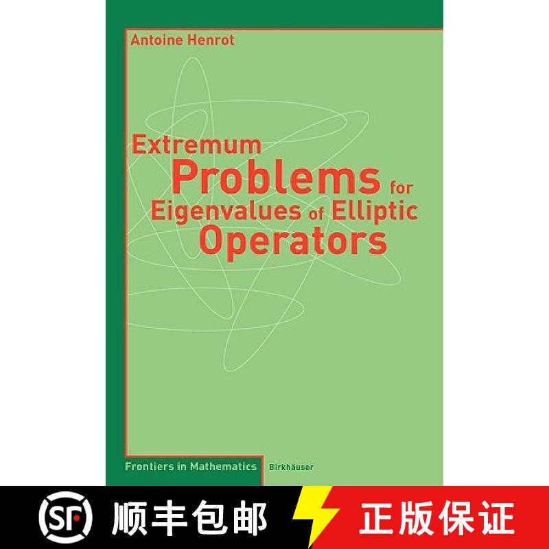 【3-4周达】Extremum Problems for Eigenvalues of Elliptic Operators [9783764377052]