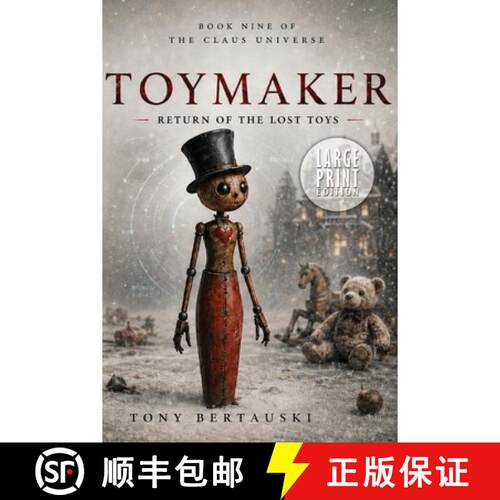 【3-4周达】Toymaker (Large Print): Return of the Lost Toys (Science Fiction Adventure) [9781951432744]