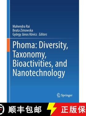 【3-4周达】Phoma: Diversity, Taxonomy, Bioactivities, and Nanotechnology [9783030812201]