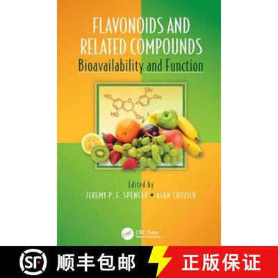 【3-4周达】Flavonoids and Related Compounds: Bioavailability and Function [9781138199415]