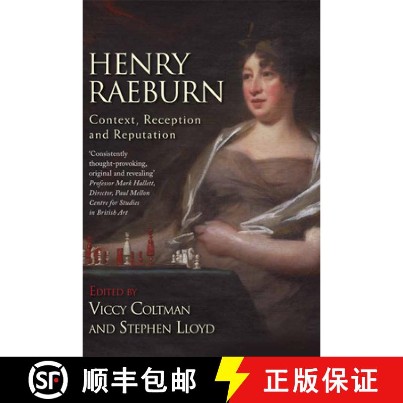 【3-4周达】Henry Raeburn: Context, Reception and Reputation [9780748654833]