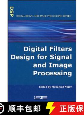 【3-4周达】Digital Filters Design For Signal And Image Processing [Wiley电子电气工程] [9781905209453]