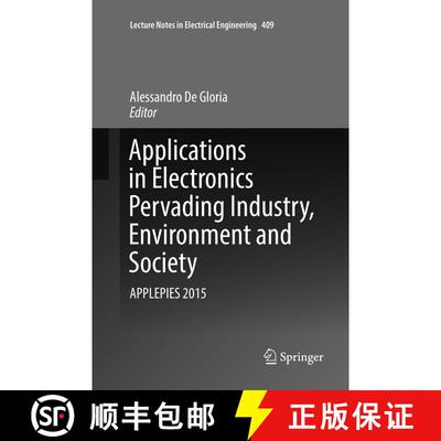 【3-4周达】Applications in Electronics Pervading Industry, Environment and Society : APPLEPIES 2015 (... [9783319838564]