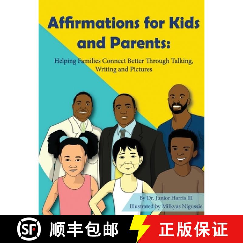 【3-4周达】Affirmations for Kids and Parents:: Helping Families Connect Better Through Talking, Writi... [9798218350499]