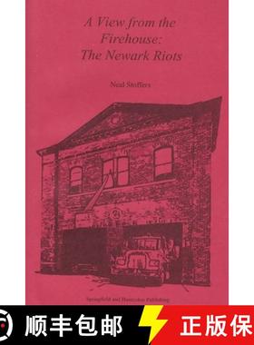 【3-4周达】A View from the Firehouse: The Newark Riots [9781970034035]