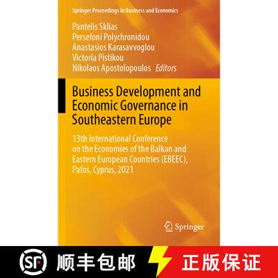 【3-4周达】Business Development and Economic Governance in Southeastern Europe: 13th International Co... [9783031053535]