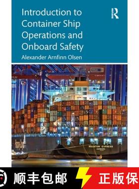 【3-4周达】Introduction to Container Ship Operations and Onboard Safety [9781032155425]
