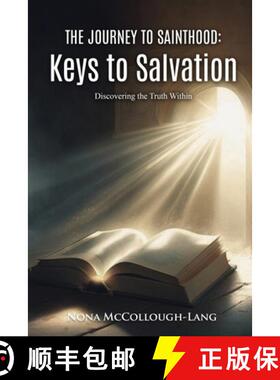 【3-4周达】The Journey to Sainthood: Keys to Salvation [9798330354887]