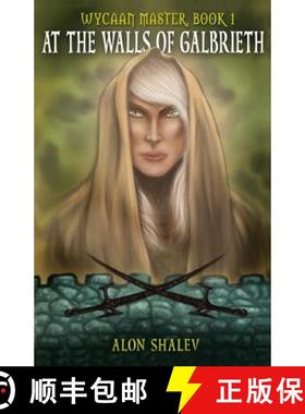 【3-4周达】At the Walls of Galbrieth [9780988442801]