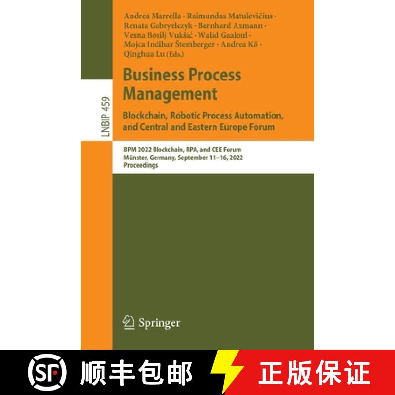 【3-4周达】Business Process Management: Blockchain, Robotic Process Automation, and Central and Easte... [9783031161674]