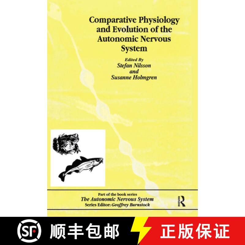 【3-4周达】Comparative Physiology and Evolution of the Autonomic Nervous System [9783718651375]
