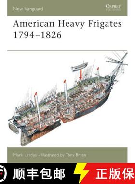 预订 American Heavy Frigates 1794-1826 [9781841766300]