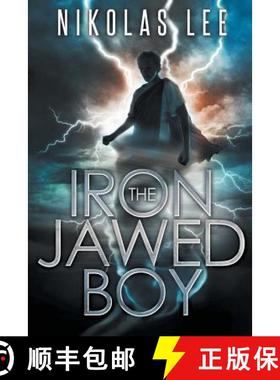 【3-4周达】The Iron-Jawed Boy [9780615819754]