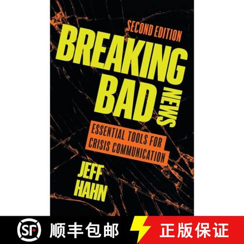 【3-4周达】Breaking Bad News: Essential Tools for Crisis Communication [9781544550282]